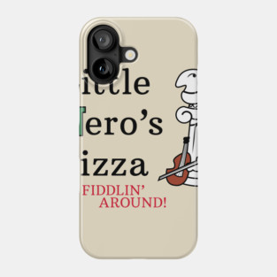 Little Nero's Pizza Phone Case