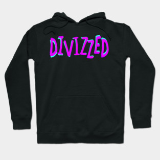 Divizzed Hoodie