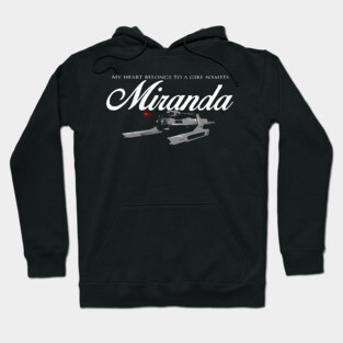 a girl named Miranda Hoodie