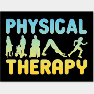 Physical Therapy Physiotherapist gift Posters and Art