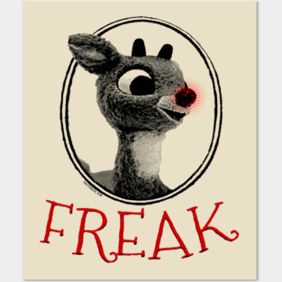 FREAK Rudolph the Red Nosed Reindeer Christmas Parody Posters and Art