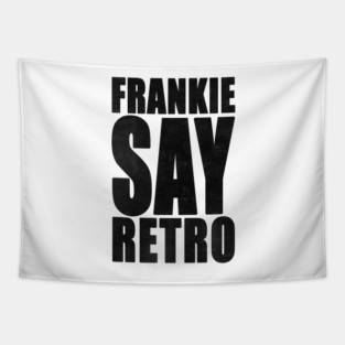 Frankie Say Retro Tapestry