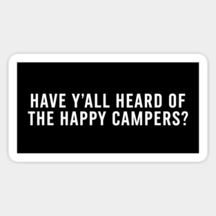 The Happy Campers - Conversation Starter Magnet