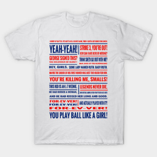 The Sandlot Quotes T-Shirt
