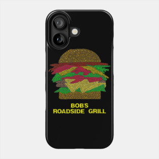 Bob's Roadside Grill Phone Case