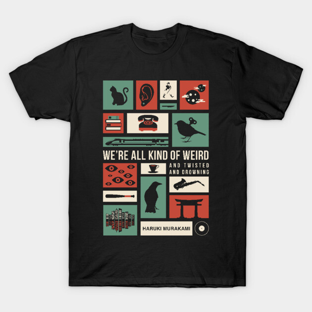 Haruki Murakami Haruki Murakami T-Shirt TeePublic