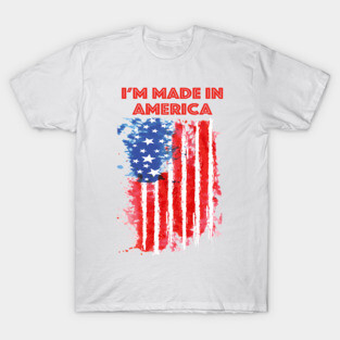 Made In America T-Shirt