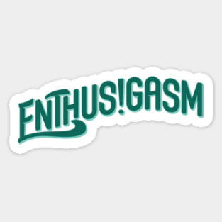 Enthusigasm Podcast Typographic Logo Magnet