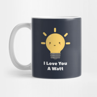 Watt Electricity Physics Pun T-Shirt Mug