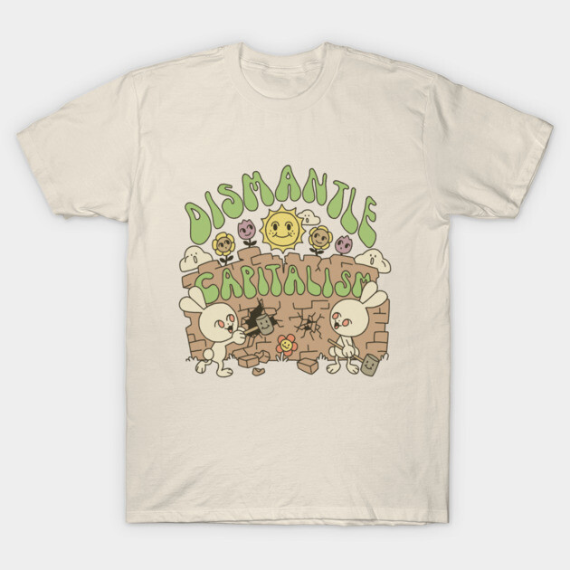 dismantle capitalism T-Shirt by Salamanding