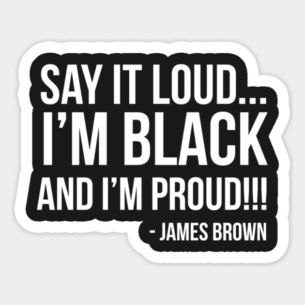 Say it loud. I'm Black and I'm Proud Magnet by UrbanLifeApparel