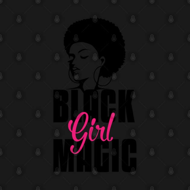 Black Girl Magic | Strong Black Woman by UrbanLifeApparel