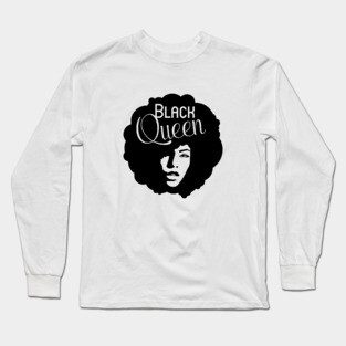 Black Queen | Strong Black Woman Long Sleeve T-Shirt