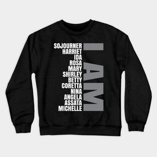 I Am A Strong Black Woman Crewneck Sweatshirt
