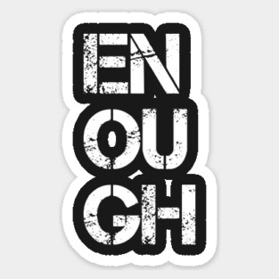 Enough | Black Lives Matter Sticker