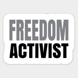 Freedom Activist | Civil Rights Activist Sticker