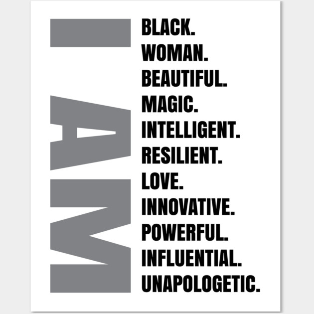 I AM | Black Woman Wall Art by UrbanLifeApparel