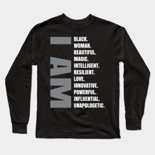 I Am | Black Woman Long Sleeve T-Shirt