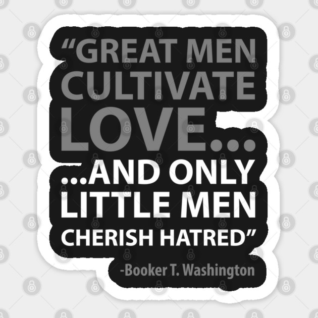 Booker T. Washington | Quote Sticker by UrbanLifeApparel