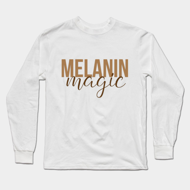 Melanin Magic | Black Girl Magic Long Sleeve T-Shirt by UrbanLifeApparel