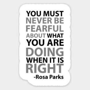 Never Be Fearful | Rosa Parks Sticker