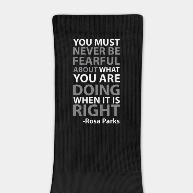 Never Be Fearful | Rosa Parks by UrbanLifeApparel