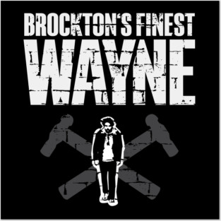 Brockton's Finest Wayne Posters and Art