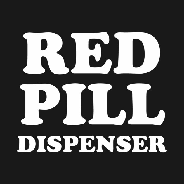 Red Pill Dispenser by dumbshirts