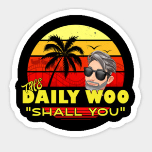 The Daily Woo Vlogger Fan "Shall You" Magnet