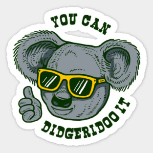 You Can Didgeridoo It Magnet