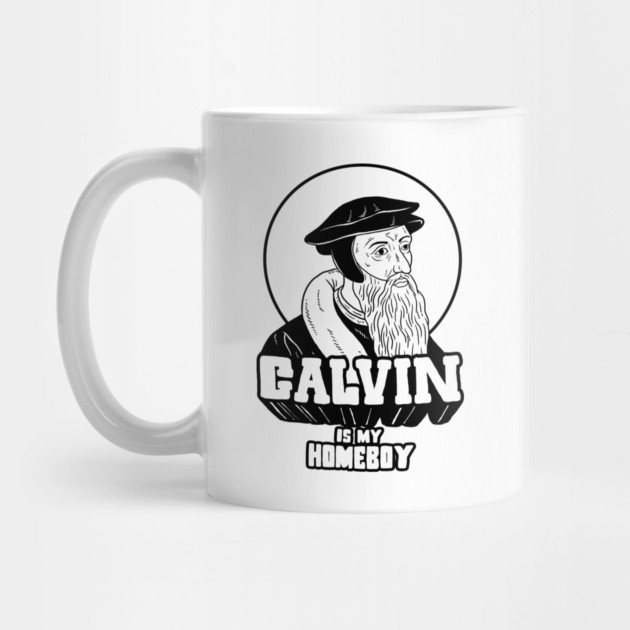 Calvin Is My Homeboy by dumbshirts