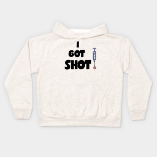 Funny I got Shot Vaccination for Covid19 Kids Hoodie