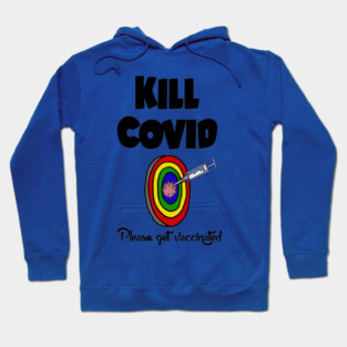 Fill Kill Covid Get a Vaccine Dart Cartoon Hoodie