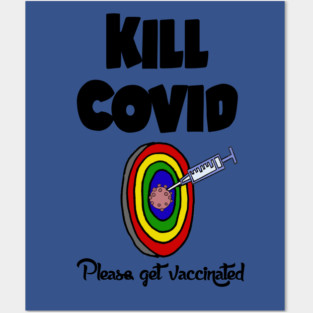 Fill Kill Covid Get a Vaccine Dart Cartoon Posters and Art