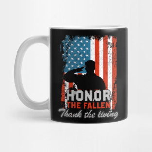 Honor The Fallen Thank The Living Mug