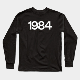 1984 Long Sleeve T-Shirt