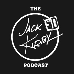 The Jacked Kirby Podcast - (White Logo) T-Shirt