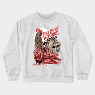 Tiki Surf Witches Want Blood Crewneck Sweatshirt