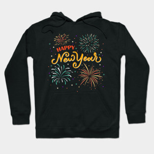 Happy New Year 2021 New Years Eve Party Supplies Hoodie