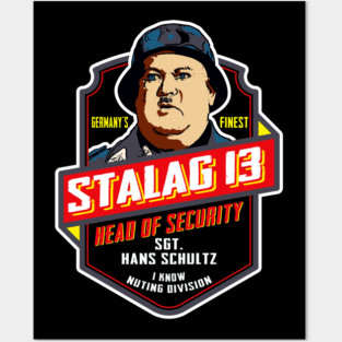 Stalag 13 Sgt. Schultz Head of Security Hogan's Heroes Posters and Art