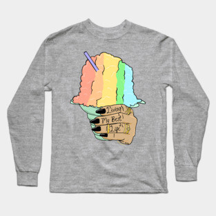 LIVING MY BEST LIFE Long Sleeve T-Shirt