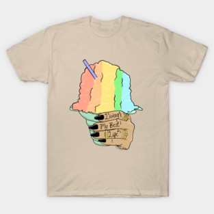 LIVING MY BEST LIFE T-Shirt