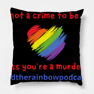 It's not a crime to be gay Pillow