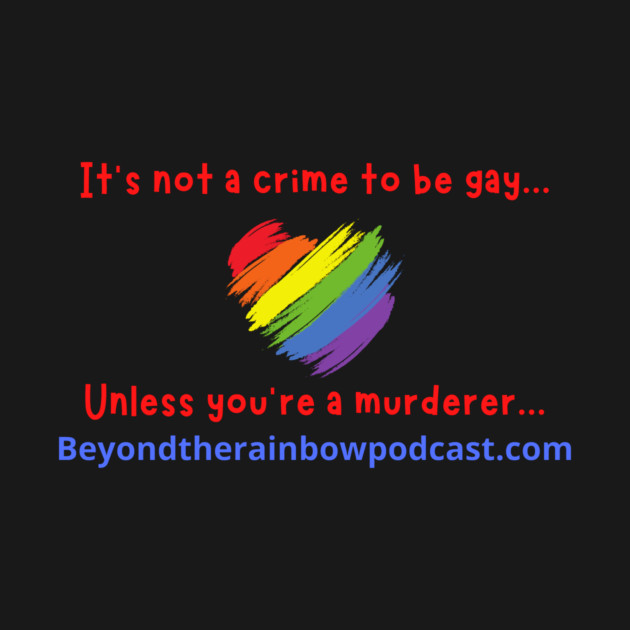 It's not a crime to be gay by Rainbowcrimes