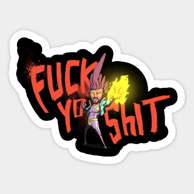 F***YOSH*T Sticker by JeremyDumouchel