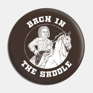 Bach In The Saddle Pin