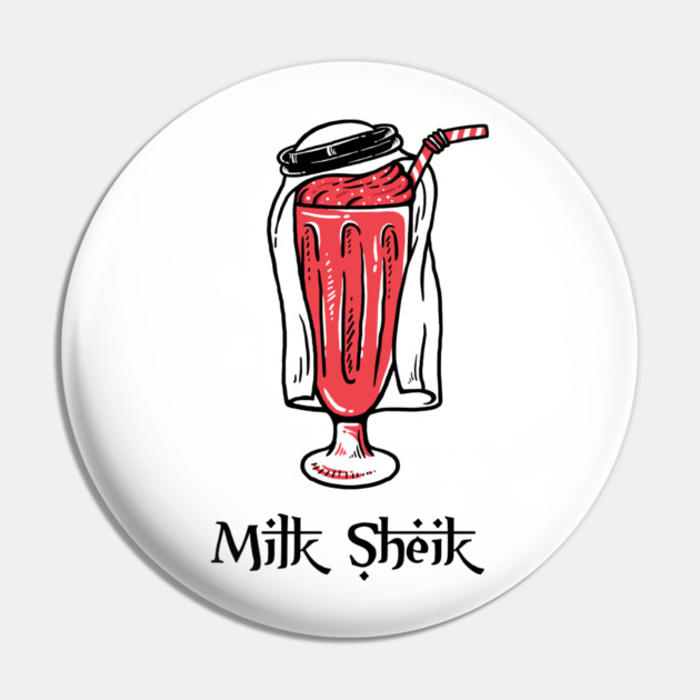 Milk Sheik Pin by dumbshirts