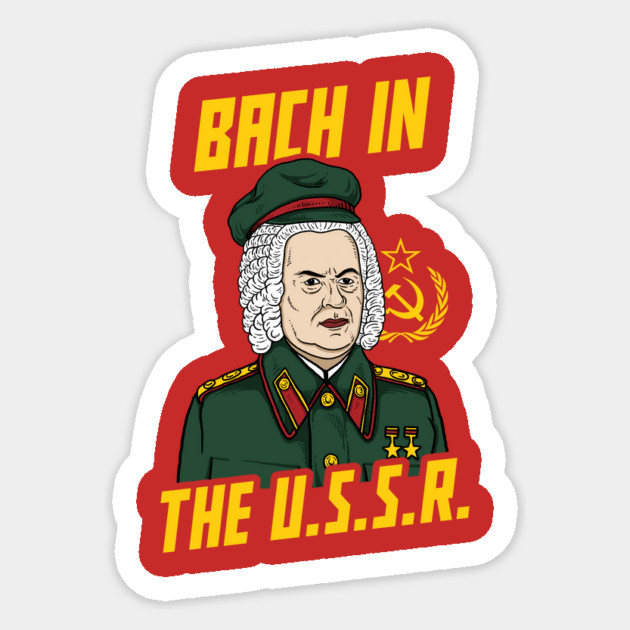 Bach In The USSR Sticker by dumbshirts