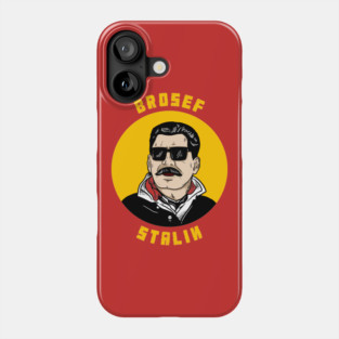 Brosef Stalin Phone Case
