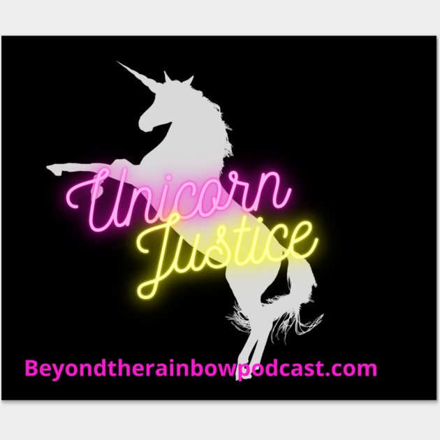 Unicorn Justice Wall Art by Rainbowcrimes